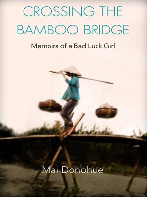 cover image of Crossing the Bamboo Bridge
